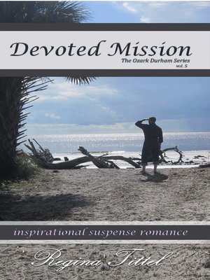 cover image of Devoted Mission -The Ozark Durham Series Volume 5